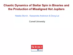 Chaotic Dynamics of Stellar Spin in Binaries and the Produc