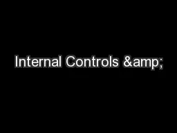 Internal Controls &