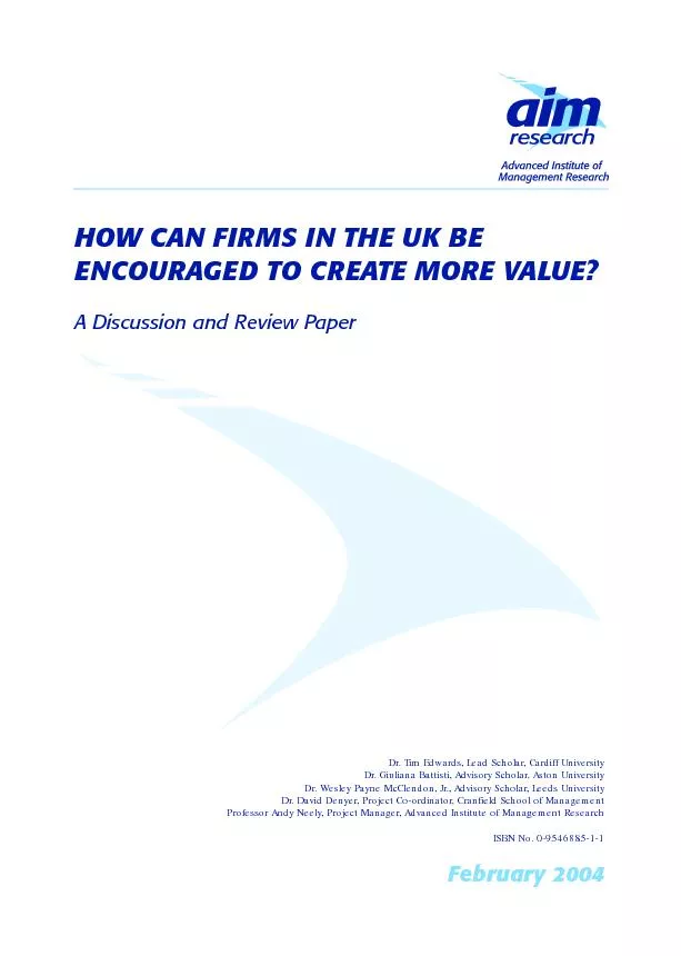 HOW CAN FIRMS IN THE UK BEENCOURAGED TO CREATE MORE VALUE?A Discussion