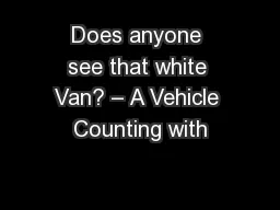 Does anyone see that white Van? – A Vehicle Counting with