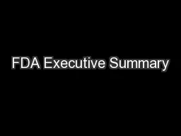 FDA Executive Summary
