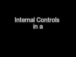 Internal Controls in a