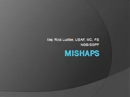 MISHAPs