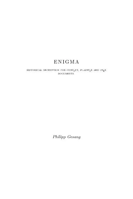 PDF-ENIGMAhistoricalencryptionforcontext,plaintexandlatexdocumentsPhilippG thumbnail