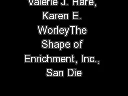 Valerie J. Hare, Karen E. WorleyThe Shape of Enrichment, Inc., San Die