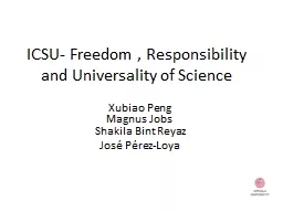 ICSU- Freedom , Responsibility and Universality of Science
