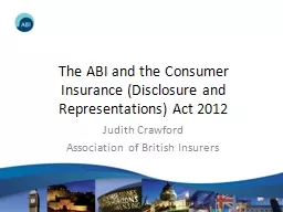 The ABI and the Consumer Insurance (Disclosure and Represen