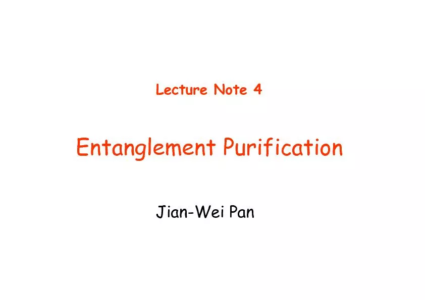 Entanglement PurificationLecture Note 4Jian-Wei Pan