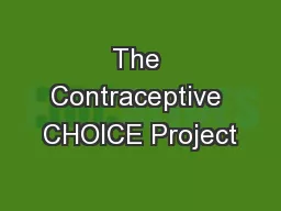 The Contraceptive CHOICE Project