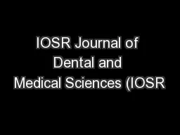 IOSR Journal of Dental and Medical Sciences (IOSR