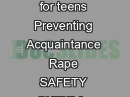 a safety guide for teens Preventing Acquaintance Rape SAFETY GUIDE for