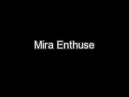 Mira Enthuse