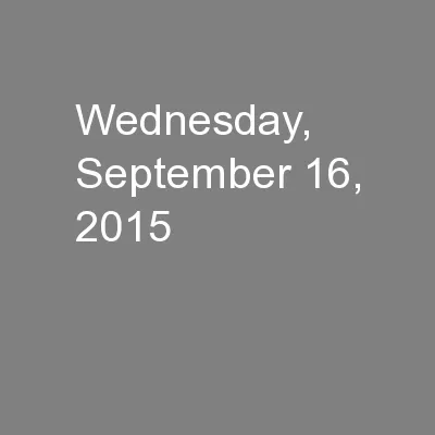 Wednesday, September 16, 2015