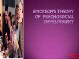 Erickson's theory of  psychosocial development