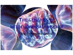 The genetics of mitochondrial disease
