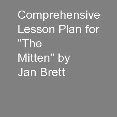 Comprehensive Lesson Plan for “The Mitten” by Jan Brett