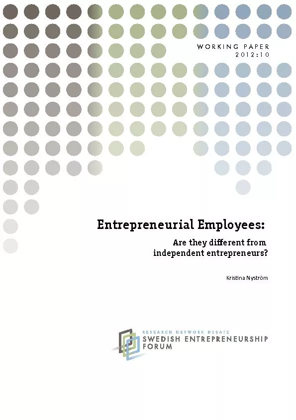WORKING PAPER2012:10Entrepreneurial Employees: Are they dierent from