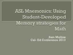 ASL Mnemonics: Using Student-Developed Memory strategies fo