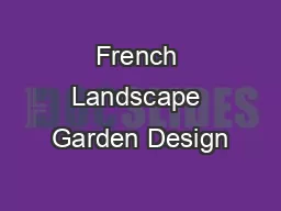 French Landscape Garden Design