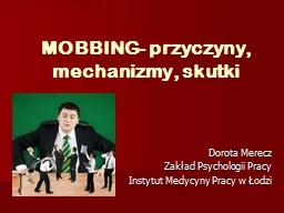 MOBBING- przyczyny, mechanizmy, skutki