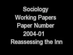 Sociology Working Papers Paper Number 2004-01   Reassessing the Inn