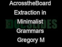 AcrosstheBoard Extraction in Minimalist Grammars Gregory M