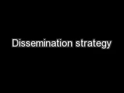 Dissemination strategy