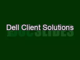 Dell Client Solutions