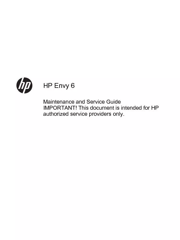 HP Envy 6Maintenance and Service GuideIMPORTANT! This document is inte
