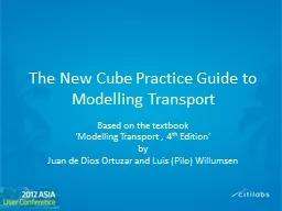 The New Cube Practice Guide to Modelling Transport