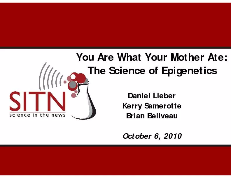 You Are What Your Mother Ate:The Science of EpigeneticsDaniel LieberKe