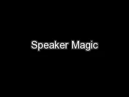 Speaker Magic