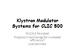 Klystron Modulator Systems for CLIC 500