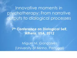 Innovative moments in psychotherapy: From narrative outputs