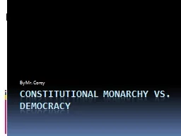 Constitutional Monarchy vs. Democracy