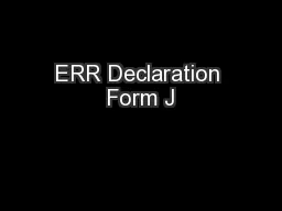 ERR Declaration Form J