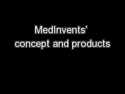 MedInvents’ concept and products