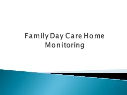 Family Day Care Home Monitoring