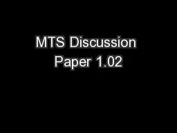 MTS Discussion Paper 1.02