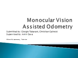 Monocular Vision Assisted
