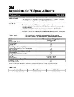 Repositionable  Spray Adhesive  Product Description Adhesive that provides tapelike bonds