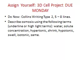 Assign Yourself: 3D Cell Project DUE MONDAY