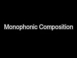 Monophonic Composition