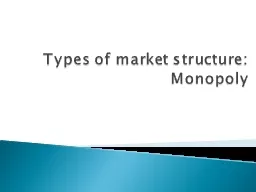 Types of market structure: