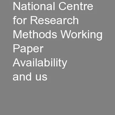 National Centre for Research Methods Working Paper Availability and us