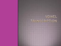 Vowel Transcription