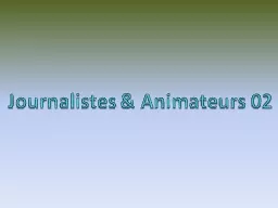 Journalistes & Animateurs 02