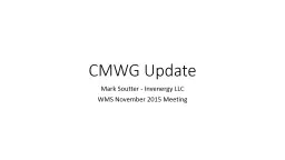 CMWG Update
