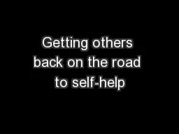 Getting others back on the road to self-help