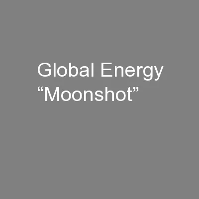 Global Energy “Moonshot”